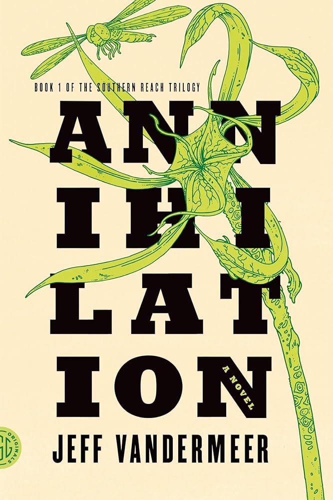 Jeff VanderMeer: Annihilation