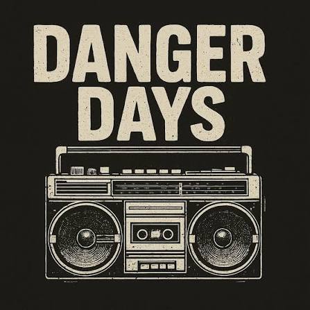 Danger Days: S/T