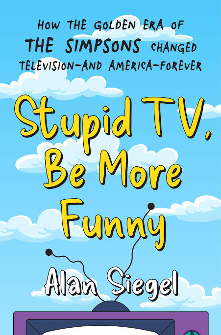 Alan Siegel: Stupid TV Be More Funny