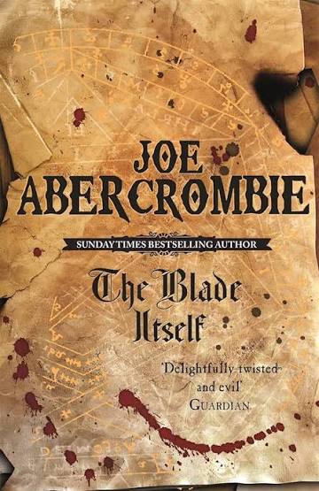 Joe Abercrombie: The Blade Itself